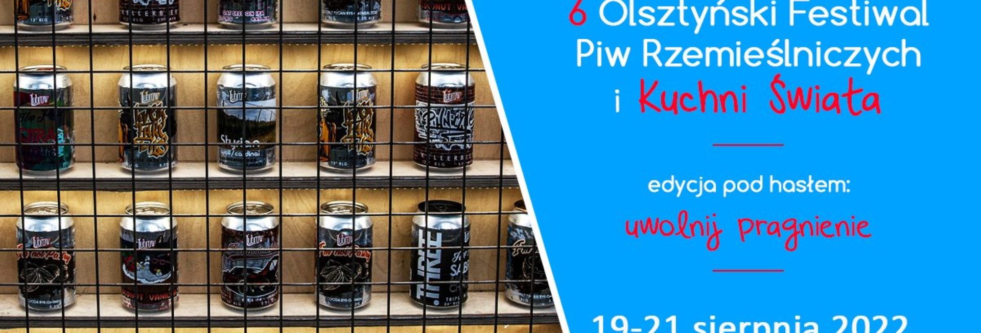 Plakat graficzny zapraszający do Olsztyna na 6. edycję Olsztyńskiego Festiwalu Piw Rzemieślniczych – Olsztyn 2022.