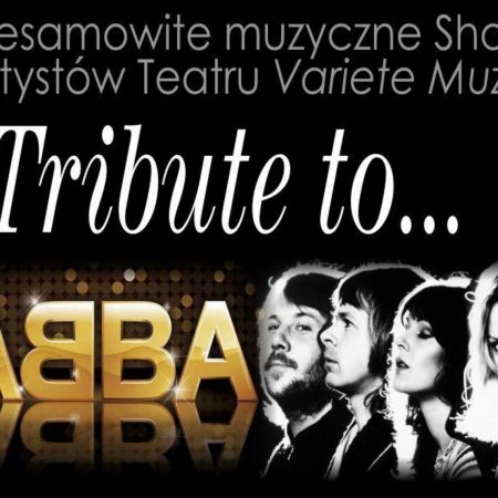 Plakat graficzny zapraszający na rewię musicalową "Tribute to Abba".