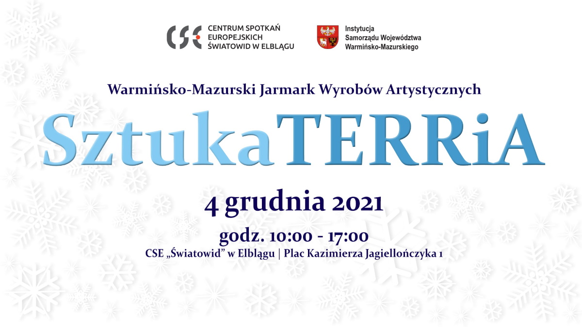 Plakat graficzny zapraszający do Elbląga na Warmińsko-Mazurski Jarmark Wyrobów Artystycznych "SztukaTERRiA" - Elbląg 2021.