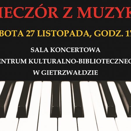 Plakat graficzny zapraszający do Gietrzwałdu na koncert "Wieczór z Muzyką" - Gietrzwałd 2021. 