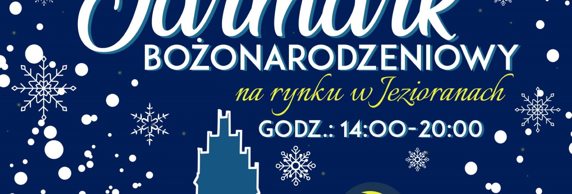 Plakat graficzny zapraszający do Jezioran na Jarmark Bożonarodzeniowy w Jezioranach 2021.  