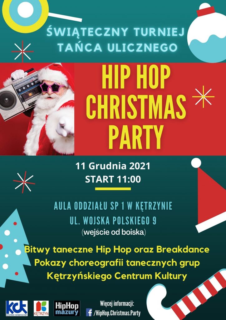 Plakat graficzny zapraszający do Kętrzyna na Świąteczny Turniej Tańca Ulicznego "Hip-Hop Christmas Party" - Kętrzyn 2021.