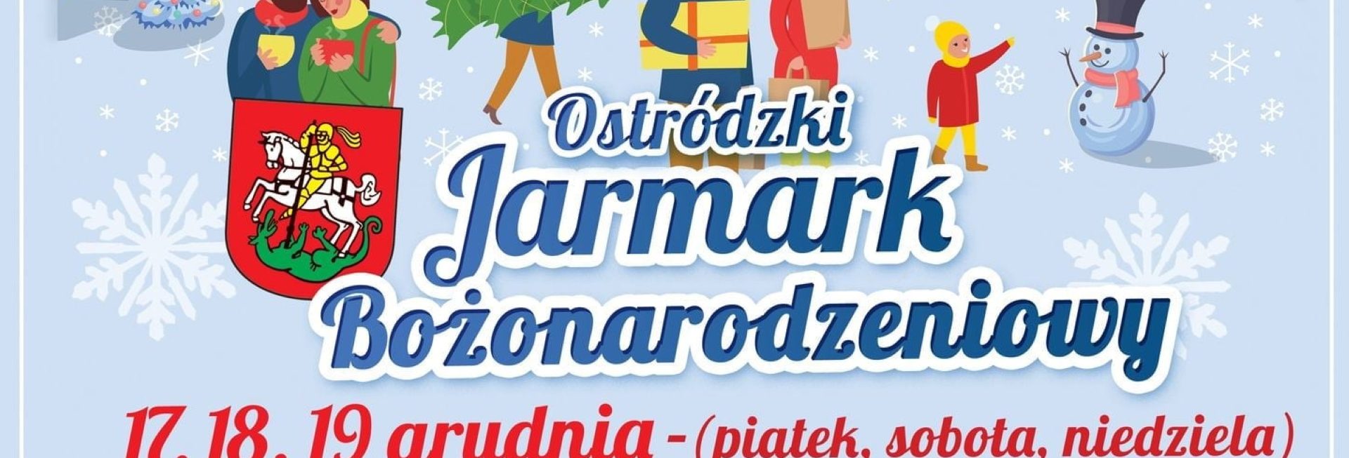 Plakat graficzny zapraszający do Ostródy na Ostródzki Jarmark Bożonarodzeniowy - Ostróda 2021.