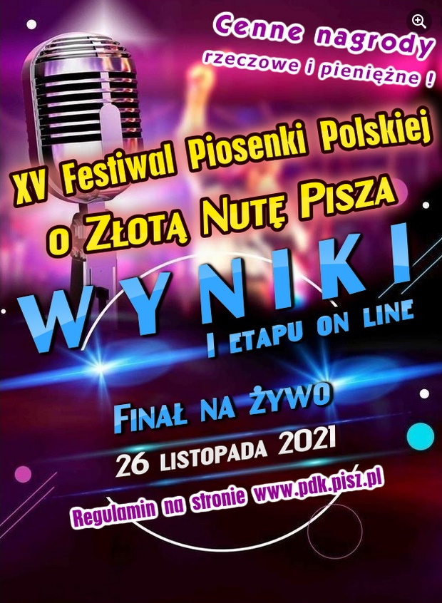 Plakat graficzny zapraszający do Pisza na 15. edycję Festiwalu Piosenki Polskiej o Złotą Nutę Pisza 2021.
