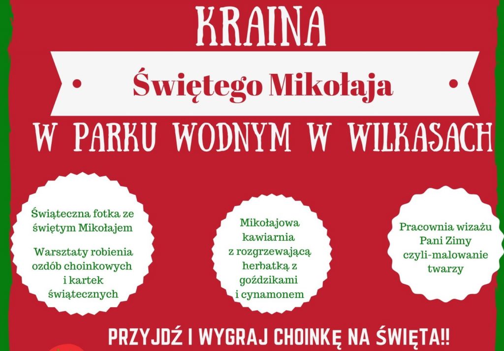 Plakat zapraszający do Wilkas na coroczną świąteczną imprezę Jarmark Świąteczny Kraina św. Mikołaja Wilkasy 2022.
