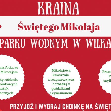 Plakat zapraszający do Wilkas na coroczną świąteczną imprezę Jarmark Świąteczny Kraina św. Mikołaja Wilkasy.