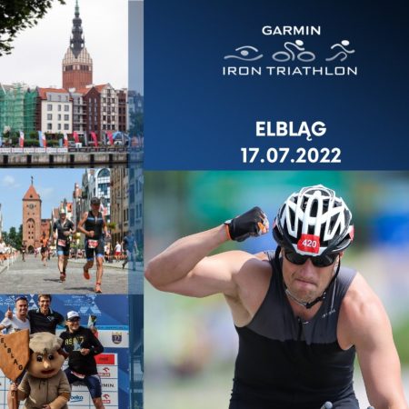 Plakat graficzny zapraszający do Elbląga na cykliczną imprezę sportową Garmin Iron Triathlon Elbląg 2022.