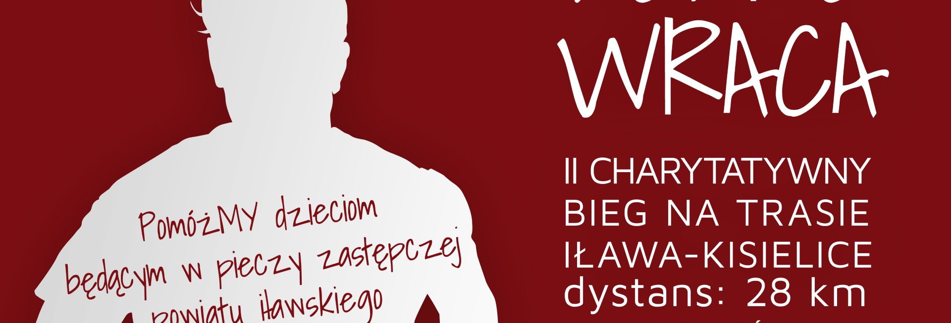 Plakat graficzny zapraszający na kolejną 2.edycję Charytatywnego Biegu "Dobro Wraca" - Iława 2021.