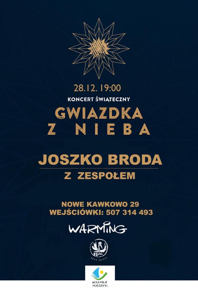 Plakat graficzny zapraszający do miejscowości Nowe Kawkowo na koncert Świąteczny Joszko Brody "Gwiazdka z Nieba" - Nowe Kawkowo 2021.  