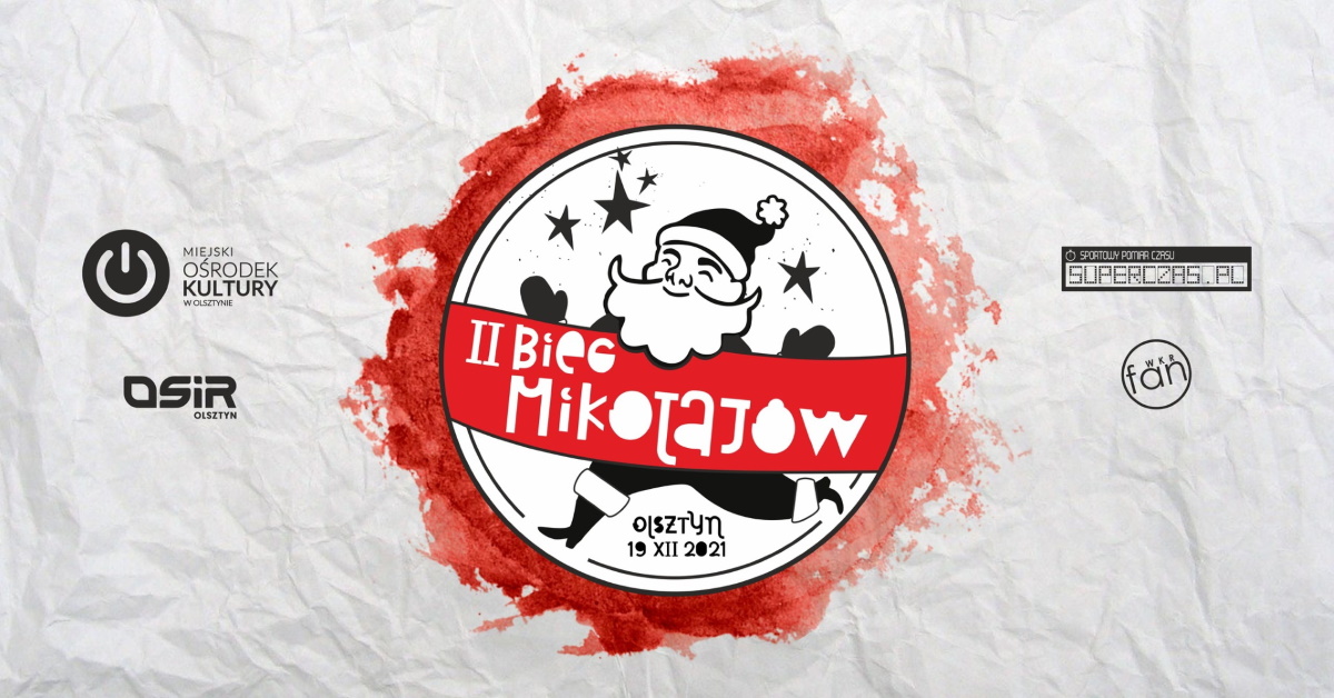Plakat graficzny zapraszający do Olsztyna na 2.edycję Biegu Mikołajów "Święta. Dobrze was widzieć!" - Olsztyn 2021.