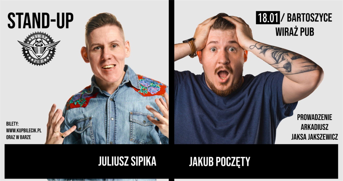 Plakat graficzny zapraszający do Bartoszyc na występ Stand-up Warmia JAKUB POCZĘTY & JULIUSZ SIPIKA - Bartoszyce 2022.