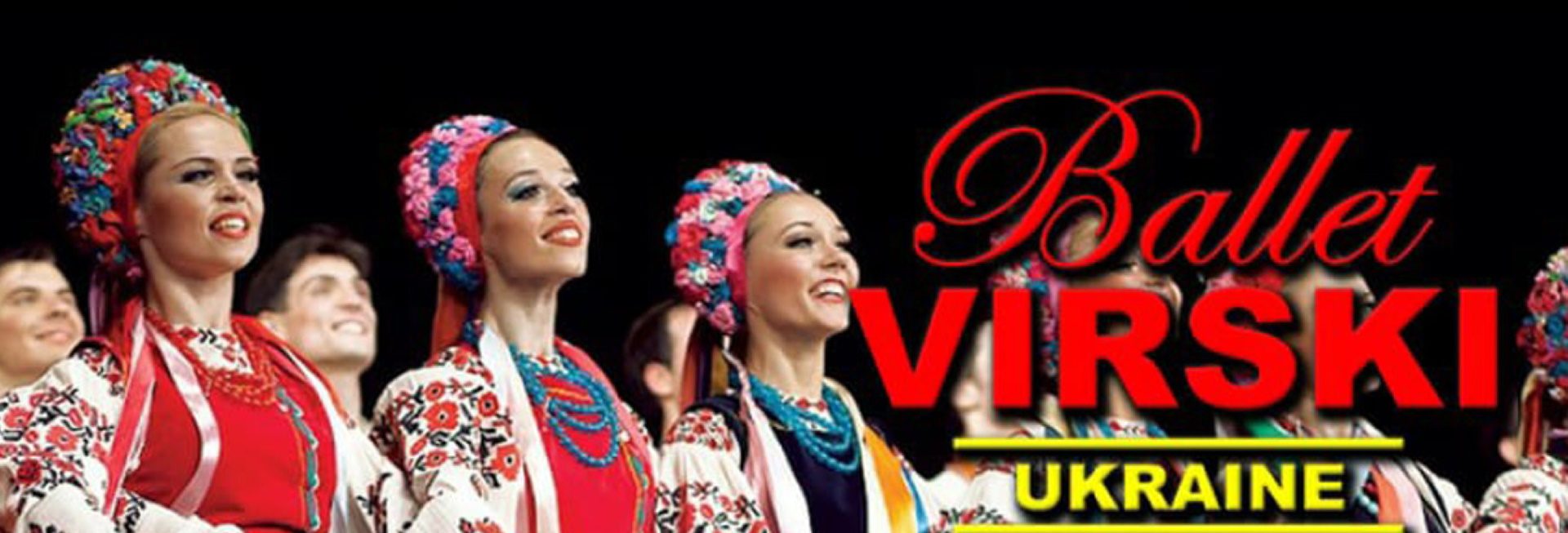 Plakat graficzny zapraszający do Olsztyna na występ Narodowego Baletu Ukrainy VIRSKI, który odbędzie się w Filharmonii Warmińsko-Mazurskiej w Olsztynie. 