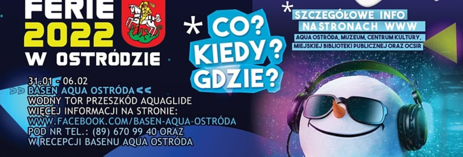 Plakat graficzny zapraszający do Ostródy na Ferie zimowe 2022 w Ostródzie.