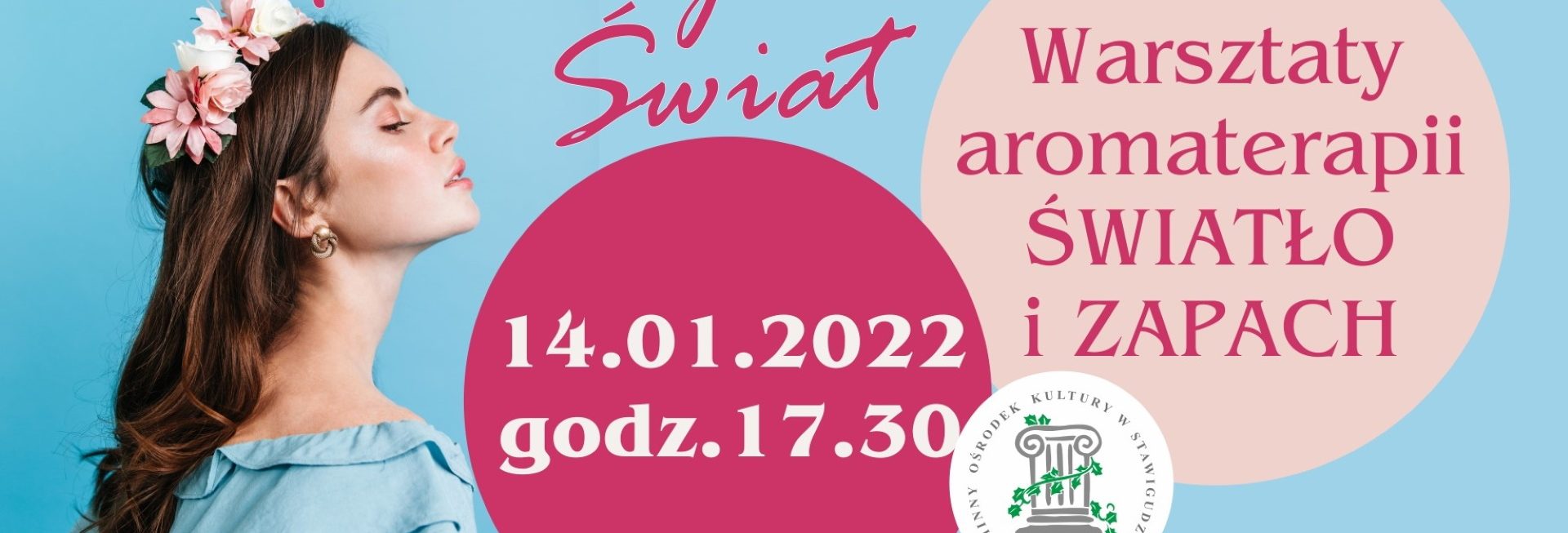 Plakat graficzny zapraszający do Stawigudy na "Kobiecy Świat" – Warsztaty aromaterapii Światło i Zapach Stawiguda 2022.