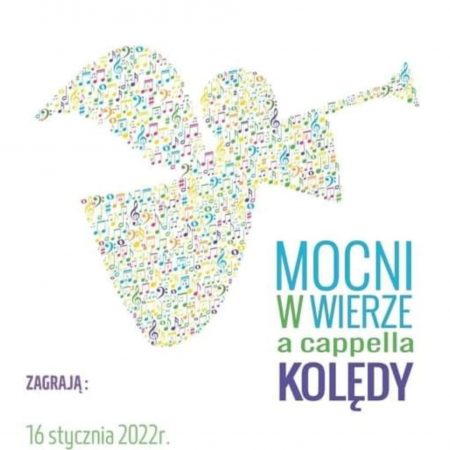 Plakat graficzny zapraszający do Sząbruka na wykonanie kolęd a cappella "Mocni w Wierze" - Sząbruk 2022.