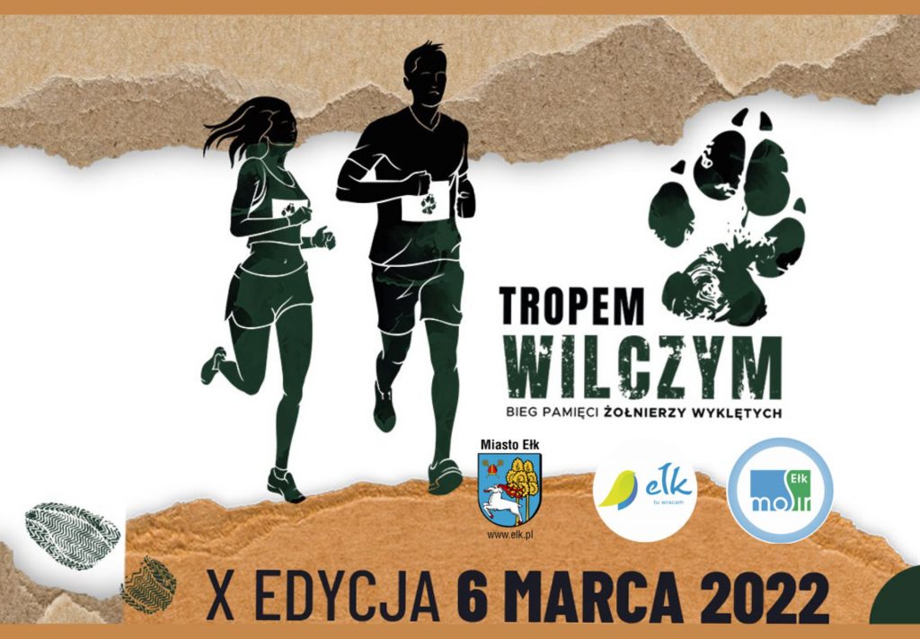 Plakat graficzny zapraszający do Ełku na 10.edycję Biegu Pamięci Żołnierzy Wyklętych "Tropem Wilczym" Ełk 2022. 