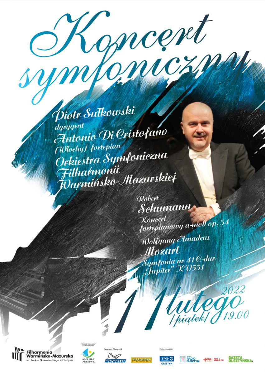 Plakat graficzny zapraszający do Olsztyna na Koncert symfoniczny organizowany w Warmińsko-Mazurskiej Filharmonii w Olsztynie.