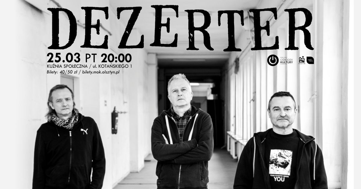 Plakat graficzny zapraszający do Olsztyna na koncert zespołu Dezerter w Olsztynie.