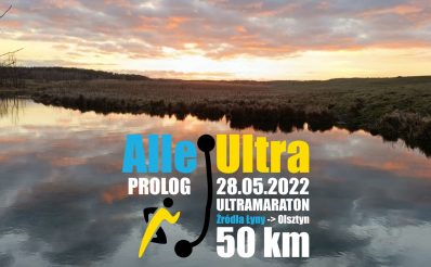 Plakat graficzny zapraszający do Olsztyna na zawody ultramaratonu biegowego AlleUltra 50 - Źródła Łyny Olsztyn 2022.