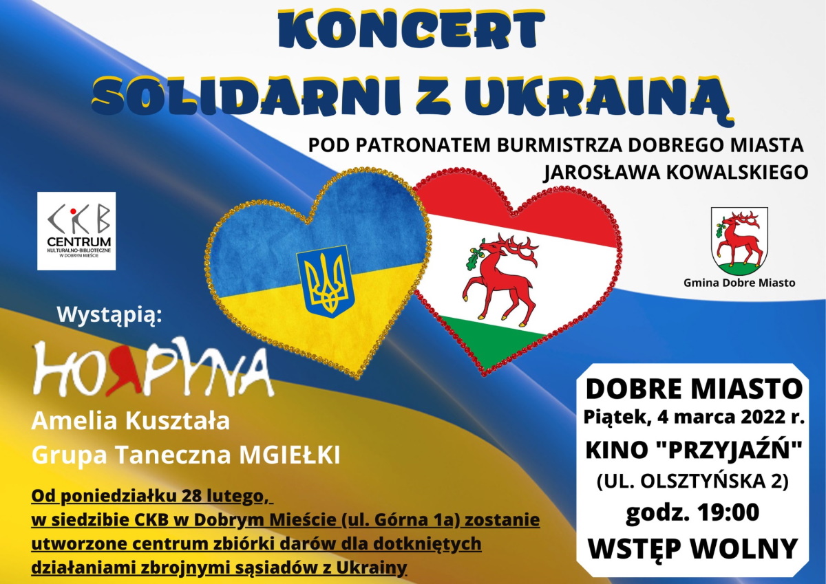 Plakat graficzny zapraszający do Dobrego Miasta na koncert "SOLIDARNI Z UKRAINĄ" Dobre Miasto 2022.