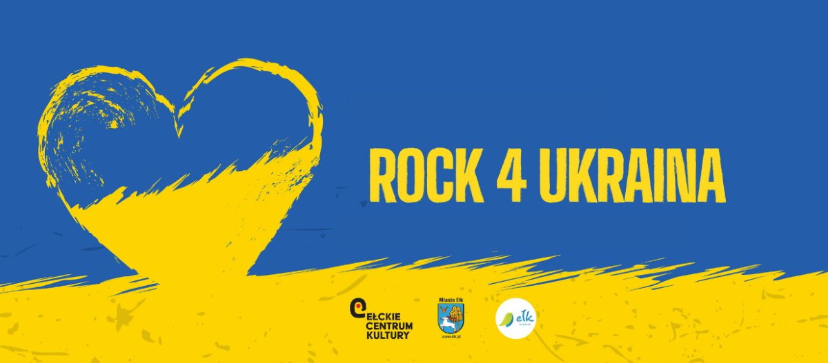 Plakat graficzny zapraszający do Ełku na koncert i zbiórkę charytatywną ROCK 4 UKRAINA Ełk 2022.