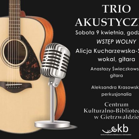Plakat graficzny zapraszający do Gietrzwałdu na koncert TRIO AKUSTYCZNE Gietrzwałd 2022.