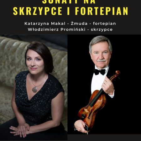 Plakat graficzny zapraszający na koncert “Sonaty na skrzypce i fortepian” w wykonaniu Katarzyny Makal-Żmudy oraz Włodzimierza Promińskiego w Giżycku.