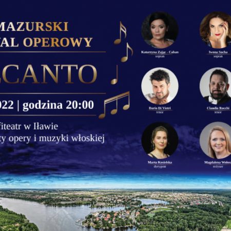 Plakat graficzny zapraszający do Iławy na 7. edycję Mazurskiego Festiwalu Operowego BELCANTO Iława 2022. 