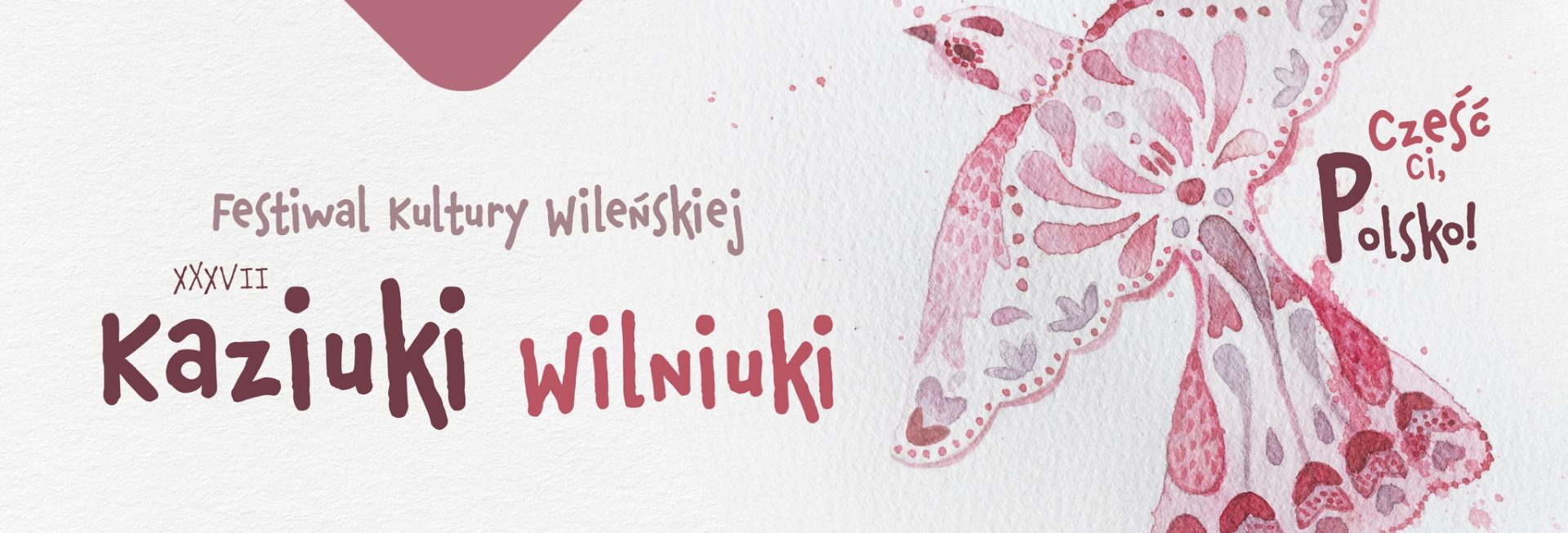 Plakat graficzny zapraszający na 37. edycję Festiwalu Kultury Wileńskiej "Kaziuki Wilniuki" Lidzbark Warmiński 2022.