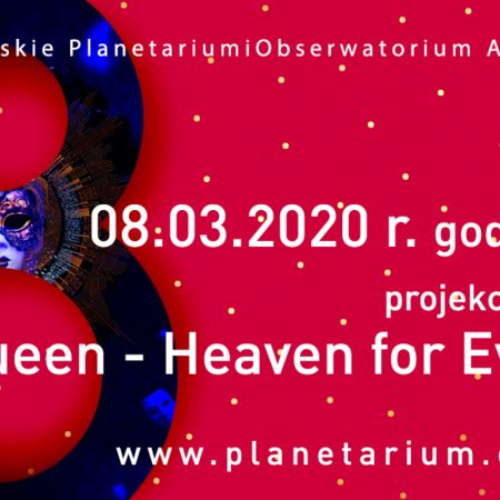 Plakat graficzny zapraszający do Olsztyńskiego Planetarium na Dzień Kobiet w Planetarium - Queen - Heaven for Everyone Olsztyn 2022.