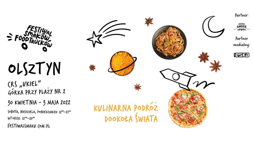 Plakat graficzny zapraszający do Olsztyna na 13. edycję Festiwalu Smaków Food Trucków w w Olsztynie 2022.