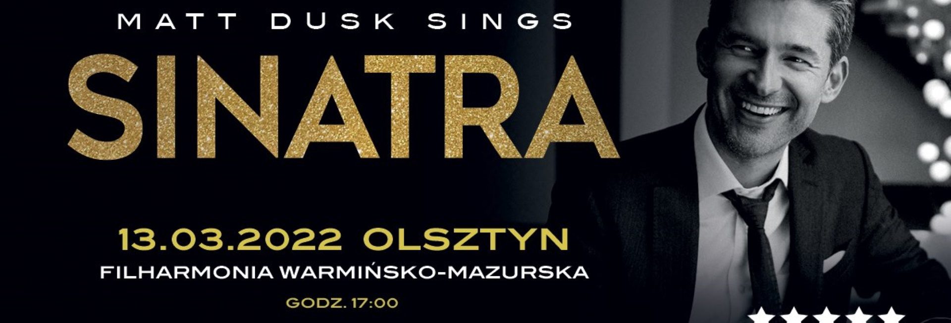 Plakat graficzny zapraszający do Olsztyna na koncert Matt Dusk Sings SINATRA - Filharmonia Olsztyn. 