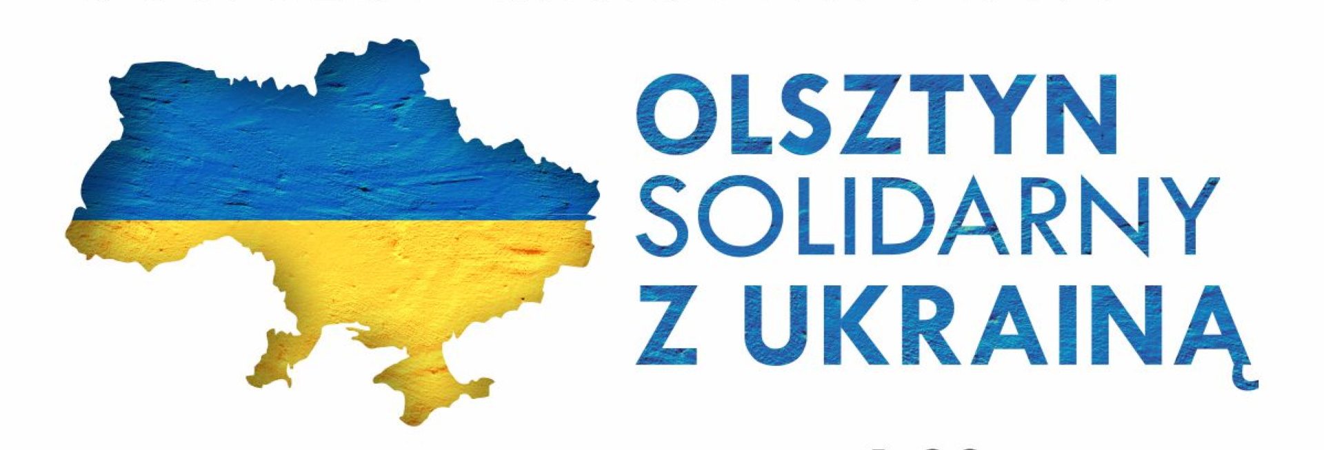 Plakat graficzny zapraszający do Olsztyna na specjalny koncert i zbiórkę OLSZTYN SOLIDARNY z UKRAINĄ Olsztyn 2022.