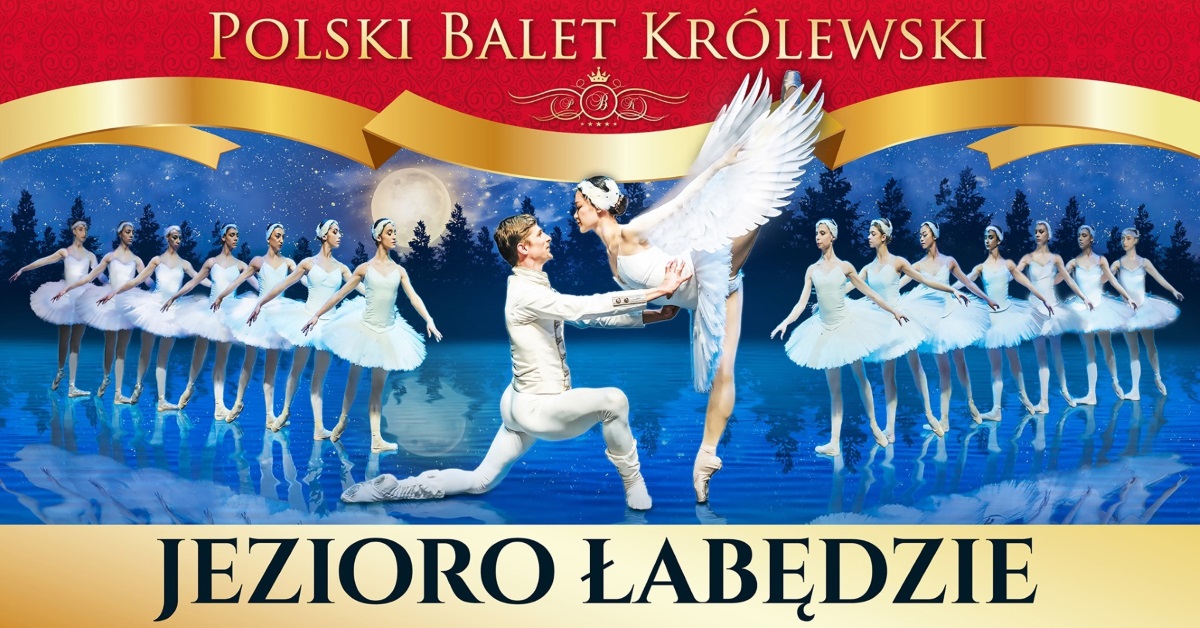 Plakat graficzny zapraszający do Olsztyna na występ Polskiego Baletu Królewskiego "Jezioro Łabędzie" w Filharmonii Olsztyn.