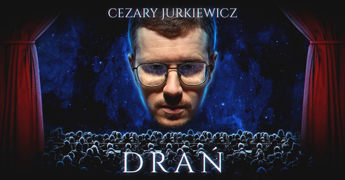 Plakat graficzny zapraszający do Olsztyna na stand-up Cezary Jurkiewicz "Drań".