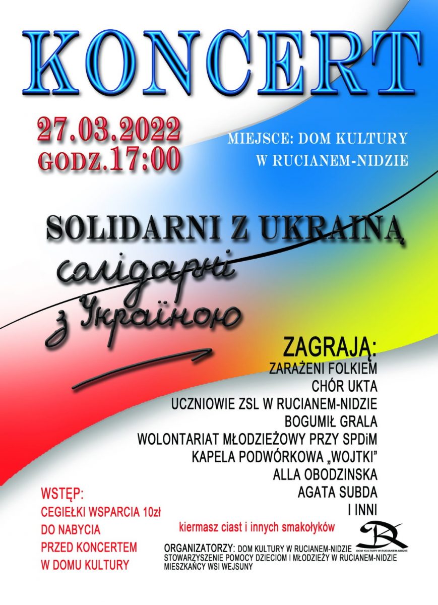 Plakat graficzny zapraszający do Rucianego-Nidy na Koncert "SOLIDARNI z UKRAINĄ".