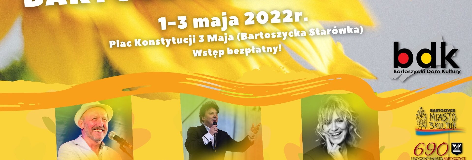 Plakat graficzny zapraszający do Bartoszyc na Bartoszycką Majówkę 2022.