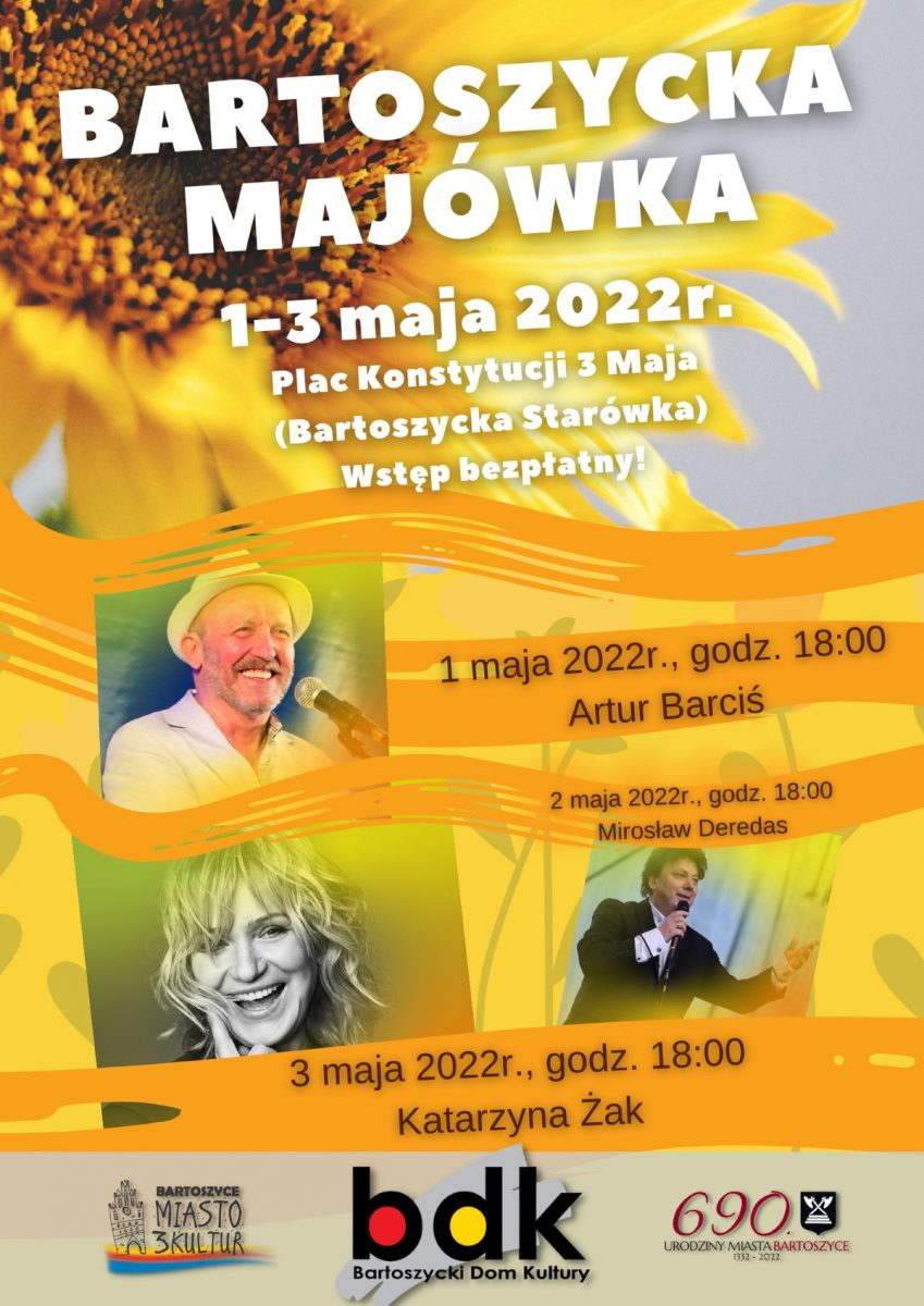 Plakat graficzny zapraszający do Bartoszyc na Bartoszycką Majówkę 2022.