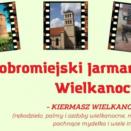 Plakat graficzny zapraszający do Dobrego Miasta na Dobromiejski Jarmark Wielkanocny 2022.