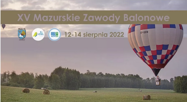 Plakat graficzny zapraszający do Ełku na 15. edycję Mazurskich Zawodów Balonowych Ełk 2022.
