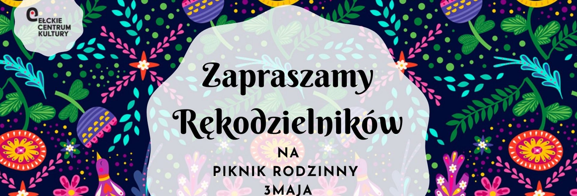 Plakat graficzny zapraszający do Ełku na Piknik Rodzinny Ełk 2022.