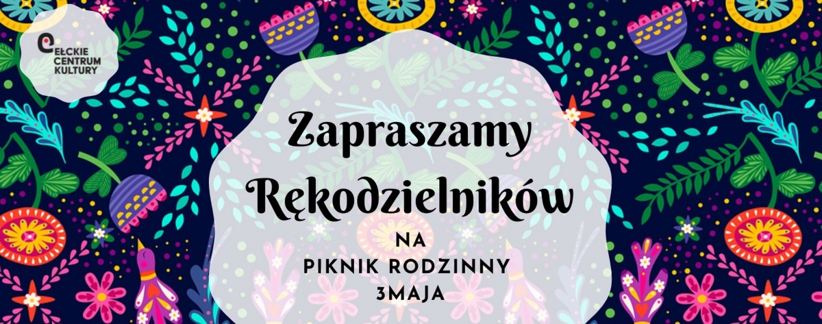 Plakat graficzny zapraszający do Ełku na Piknik Rodzinny Ełk 2022.