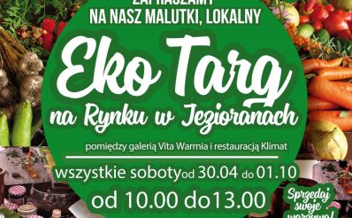 Plakat graficzny zapraszający do Jezioran na cotygodniowy Eko Targ na Rynku w Jezioranach 2022.