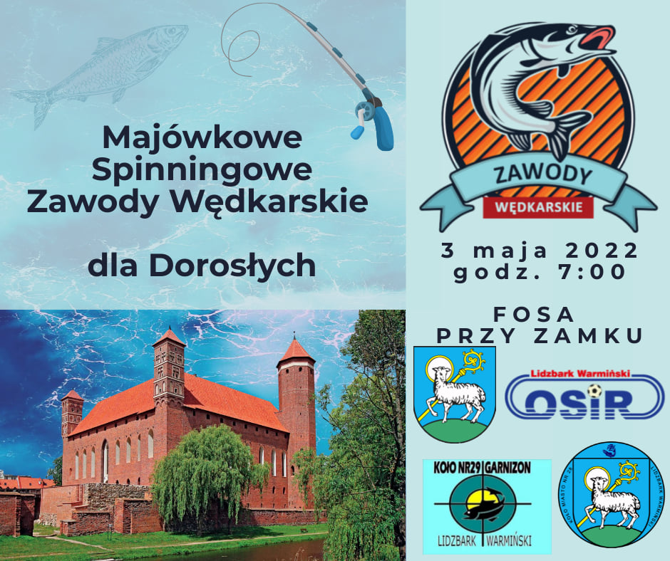 Plakat graficzny zapraszający do Lidzbarka Warmińskiego na Majówkowe Spinningowe Zawody Wędkarskie Lidzbark Warmiński 2022.
