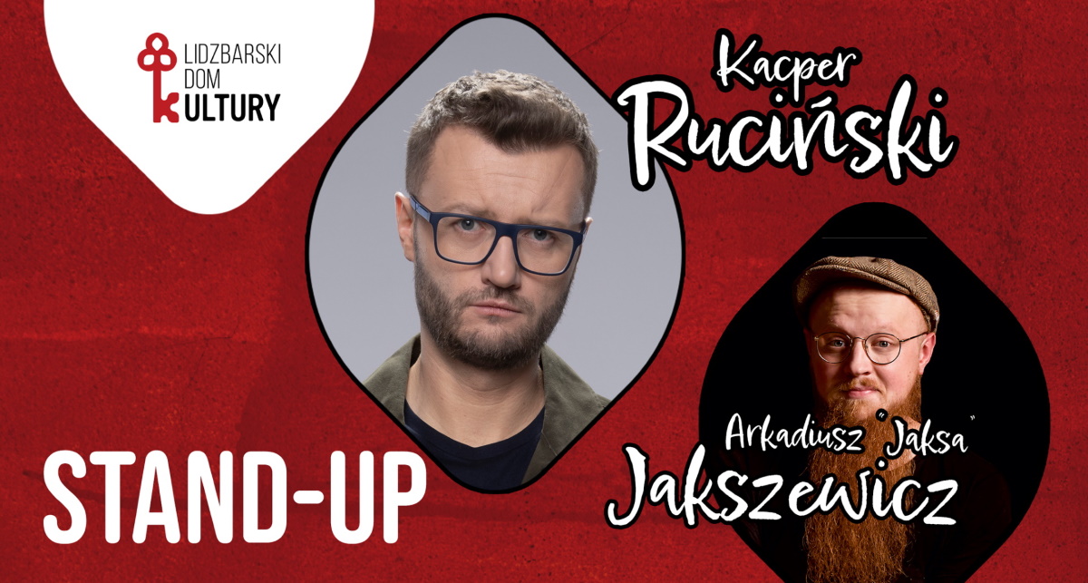 Plakat graficzny zapraszający do Lidzbarka Warmińskiego na Stand-Up: Kacper Ruciński & Arkadiusz Jaksa Jakszewicz.