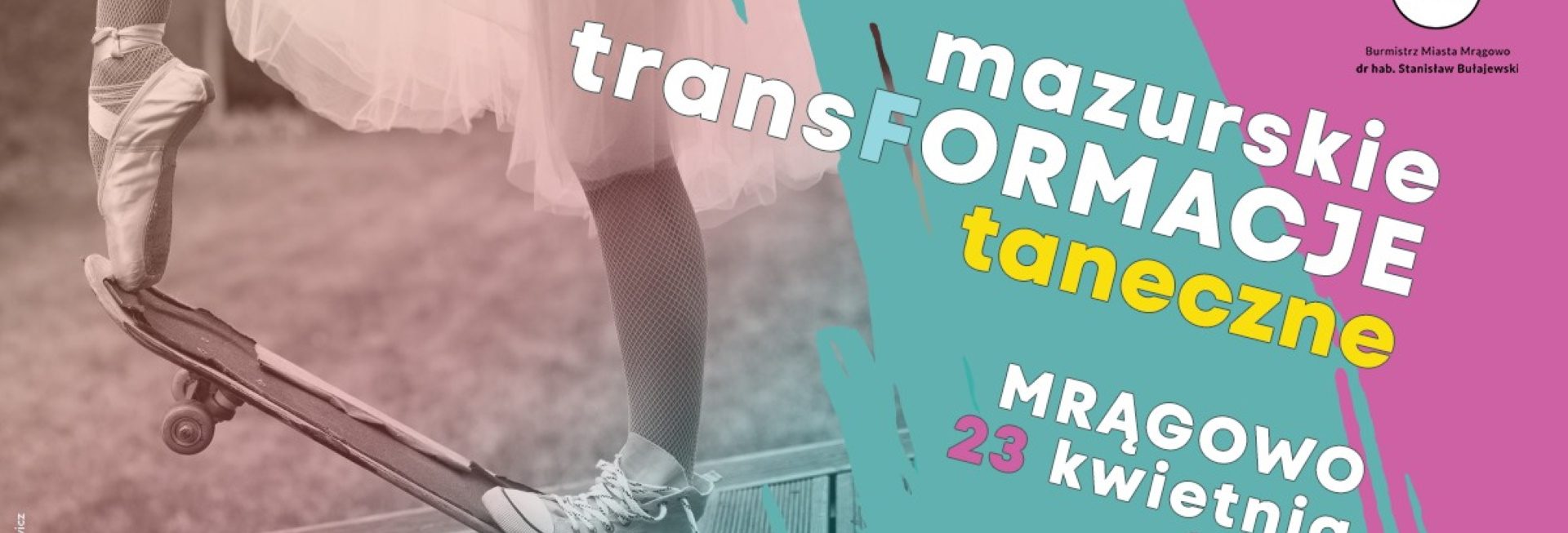 Plakat graficzny zapraszający do Mrągowa na 4. edycję Mazurskich TransFormacji Tanecznych Mrągowo 2022.