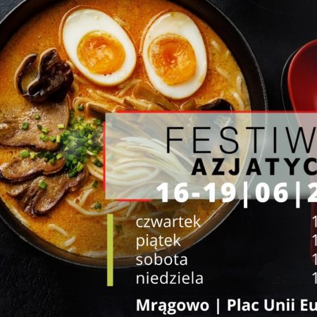 Plakat graficzny zapraszający do Mrągowa na Festiwal azjatycki Mrągowo 2022. 