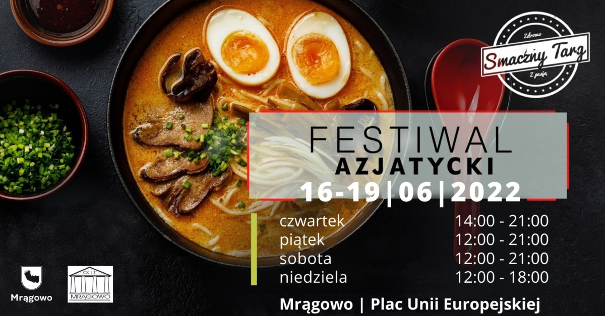 Plakat graficzny zapraszający do Mrągowa na Festiwal azjatycki Mrągowo 2022. 
