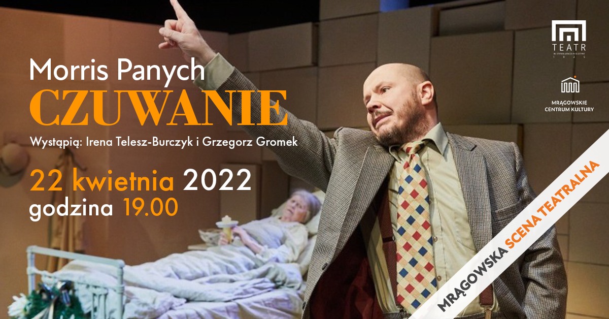 Plakat graficzny zapraszający do Mrągowa na mrągowską scenę teatralną na spektakl CZUWANIE. 