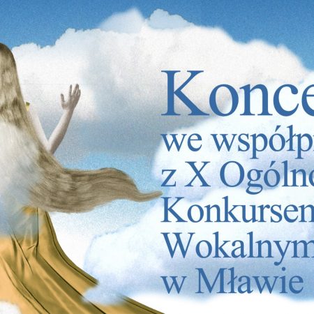 Plakat graficzny zapraszający do Olsztyna na koncert we współpracy z X Ogólnopolskim Konkursem Wokalnym - Filharmonia Olsztyn 2022.